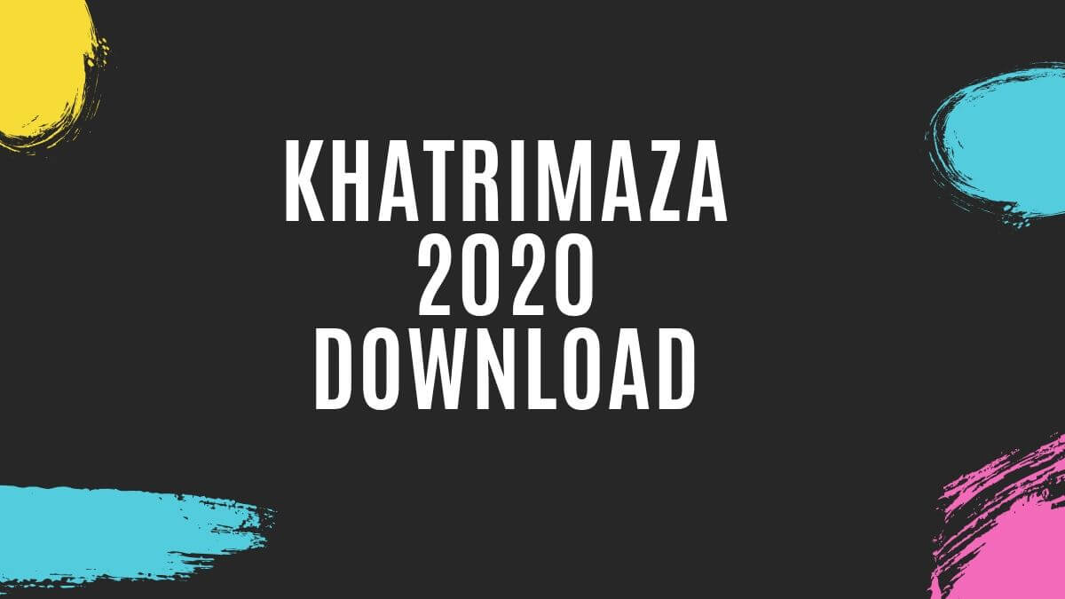 Khatrimaza Full 2020